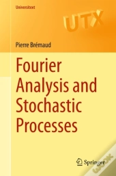Fourier Analysis And Stochastic Processes