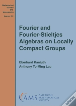 Capa do artigo Fourier And Fourier-Stieltjes Algebras On Locally Compact Groups