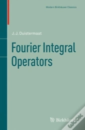 Fourier Integral Operators