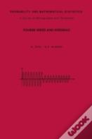 Fourier Series And Integrals