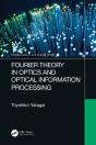 Fourier Theory In Optics And Optical Information Processing - Preview
