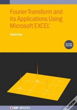 Capa do artigo Fourier Transform And Its Applications Using Microsoft Excelâ® (Second Edition)