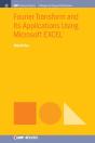 Fourier Transform And Its Applications Using Microsoft Excelâ® - Preview