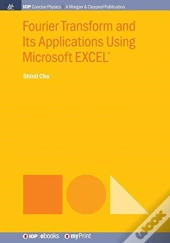 Fourier Transform And Its Applications Using Microsoft Excel(R)