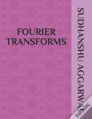 Fourier Transforms