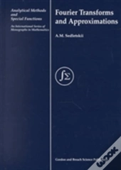 Fourier Transforms And Approximations