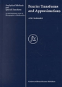 Fourier Transforms And Approximations - Preview