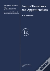 Fourier Transforms And Approximations