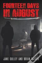 Fourteen Days In August