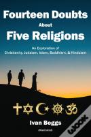 Fourteen Doubts About Five Religions