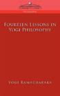 Fourteen Lesson In Yogi Philosophy - Preview