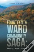 Fourteenth Ward Community Saga