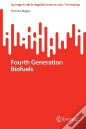 Fourth Generation Biofuels