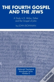 Capa do artigo Fourth Gospel And The Jews: A Study In R