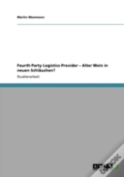 Capa do artigo Fourth Party Logistics Provider Aã¢Â€Šâ¬" Alter Wein In Neuen Schlaã‚Â¤Uchen?