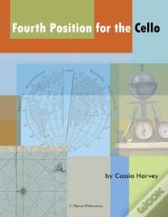 Fourth Position For The Cello