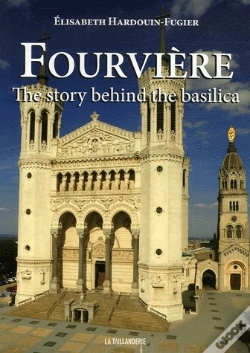 Capa do artigo Fourviere The Story Behind The Basilica