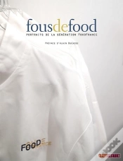 Capa do artigo Fous De Food, Portrais De La Genaration Foodfrance