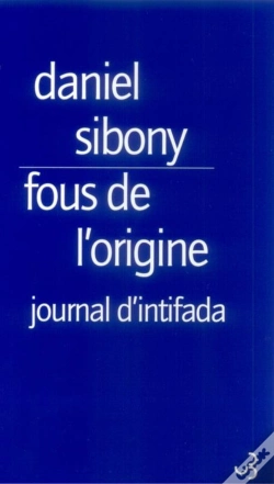 Capa do artigo Fous De L'Origine - Journal De L'Intifada
