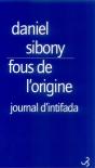 Fous De L'Origine - Journal De L'Intifada - Preview