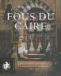 Fous Du Caire - Preview