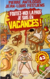 Capa do artigo Foutez-Moi La Paix  Je Suis En Vacances