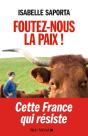 Foutez-Nous La Paix ! - Preview