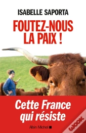 Foutez-Nous La Paix !