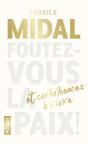 Foutez-Vous La Paix ! - Collector - Preview