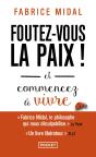 Foutez-Vous La Paix ! Et Commencez À Vivre - Preview