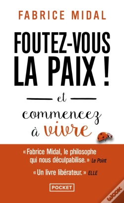 Capa do artigo Foutez-Vous La Paix ! Et Commencez À Vivre