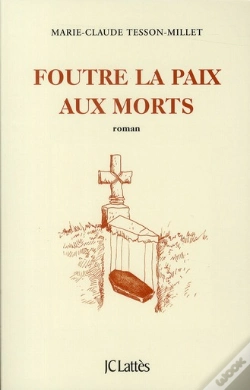 Capa do artigo Foutre La Paix Aux Morts