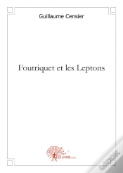 Capa do artigo Foutriquet Et Les Leptons