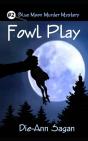 Fowl Play - Preview