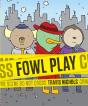 Fowl Play - Preview