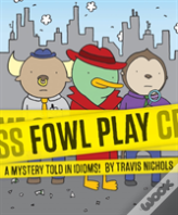 Fowl Play