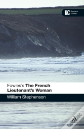 Fowles'S The French Lieutenant'S Woman