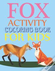 Fox Activity Coloring Book For Kids