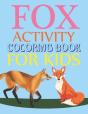 Fox Activity Coloring Book For Kids - Preview