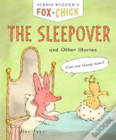 Fox + Chick: The Sleepover