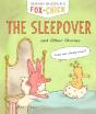 Fox + Chick: The Sleepover - Preview