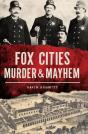 Fox Cities Murder & Mayhem - Preview