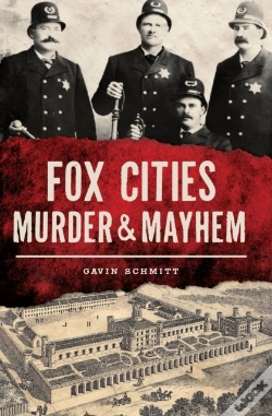 Capa do artigo Fox Cities Murder & Mayhem