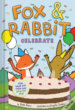 Capa do artigo Fox & Rabbit Celebrate (Fox & Rabbit Book #3)