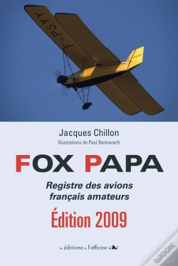 Capa do artigo Fox Papa ; Registre Des Avions Français Amateurs (Éditon 2009)