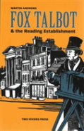 Fox Talbot And The Reading Establishment