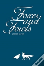 Foxes And Fowls