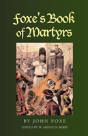Foxe'S Book Of Martyrs - Preview