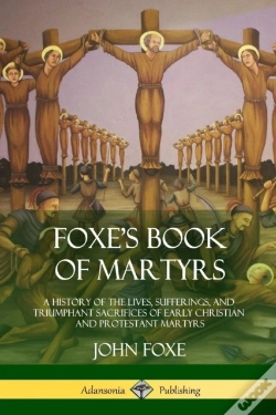 Capa do artigo Foxe'S Book Of Martyrs