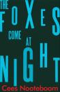 Foxes Come At Night - Preview